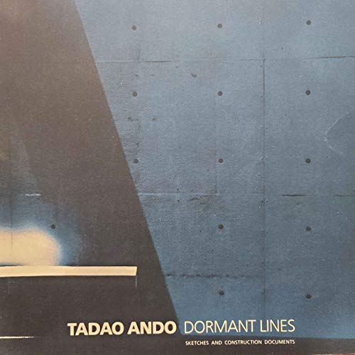 9780847813391: Tadao Ando: Dormant Lines