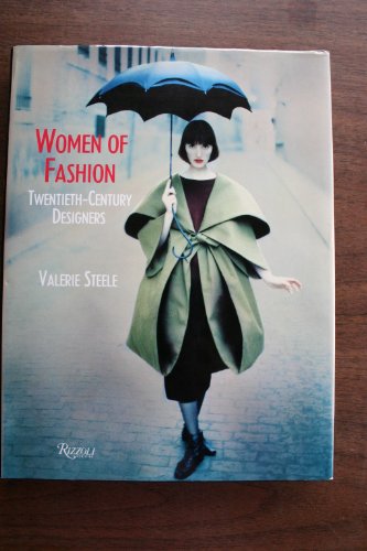 Women of Fashion (9780847813940) by Steel, Valerie