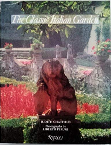 9780847813988: The Classic Italian Garden