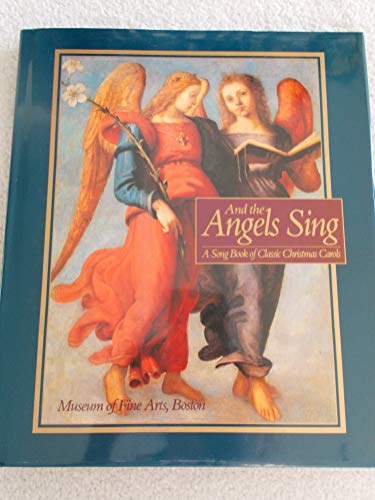 Stock image for And the Angels Sing: Songbook of Classic Christmas Carols for sale by Goldstone Books