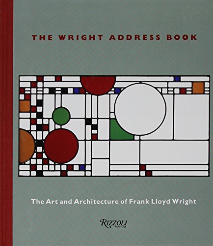 9780847814121: Wright Address Book: The Art and Architecture of Frank Lloyd Wright