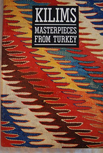 9780847814176: Kilims: Masterpieces from Turkey