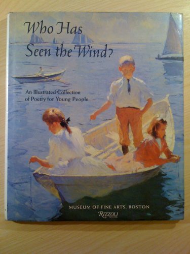 9780847814237: Who Has Seen the Wind?: Illustrated Collection of Poetry for Young People