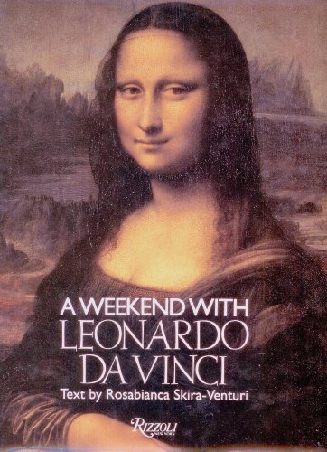 Imagen de archivo de Weekend with Leonardo Da Vinci a la venta por Better World Books