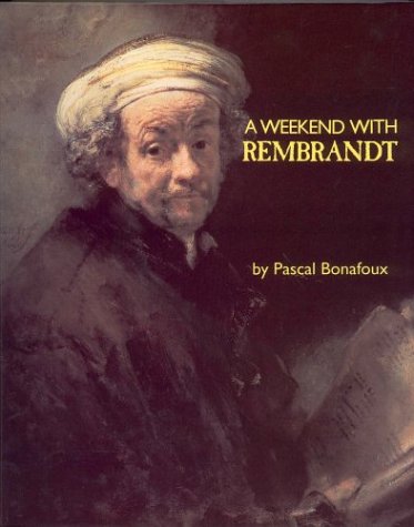 Stock image for A Weekend With Rembrandt for sale by Library House Internet Sales