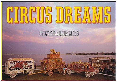 Beispielbild fr Circus Dreams zum Verkauf von Better World Books: West