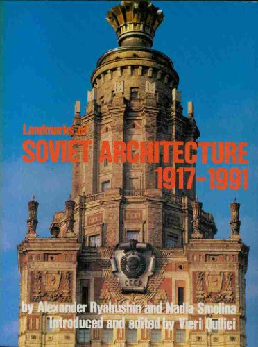 Stock image for Landmarks of Soviet Architecture 1917-1991 for sale by Friendly Books