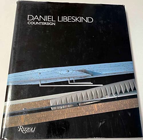 Daniel Libeskind: Countersign (9780847814787) by Libeskind, Daniel