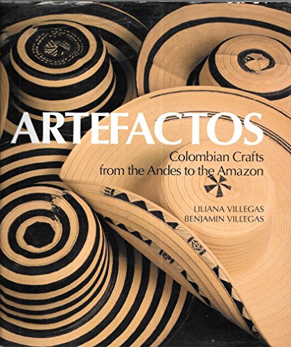 Beispielbild fr Artefactos: Colombian Crafts from the Andes to the Amazon zum Verkauf von Books From California