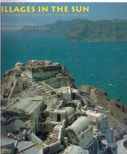 9780847815296: Villages in the Sun: Mediterranean Community Architecture