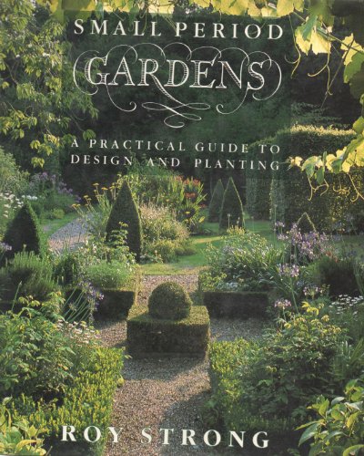 Stock image for Small Period Gardens for sale by Ergodebooks