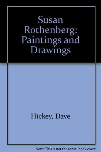 9780847815951: Susan Rothenberg: Paintings and Drawings