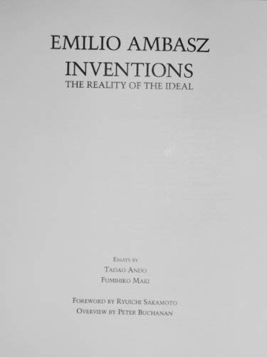 Imagen de archivo de EMILIO AMBASZ INVENTIONS The Reality of the Ideal a la venta por Riverow Bookshop