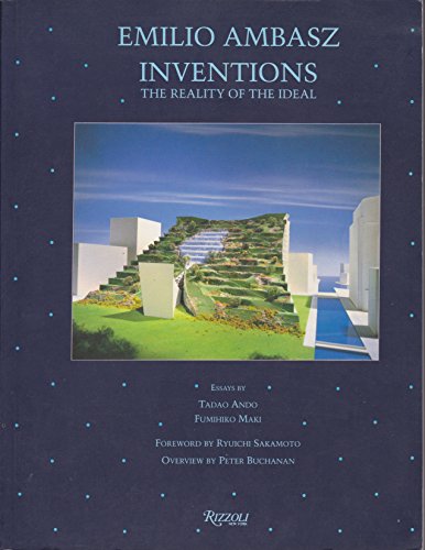 Stock image for Emilio Ambasz Inventions: The Reality of the Ideal for sale by Raritan River Books
