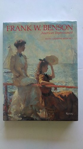 Stock image for Frank W. Benson: American Impressionist for sale by ThriftBooks-Dallas