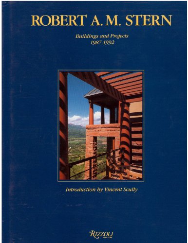 9780847816187: Robert A.M.Stern: Buildings and Projects, 1987-92