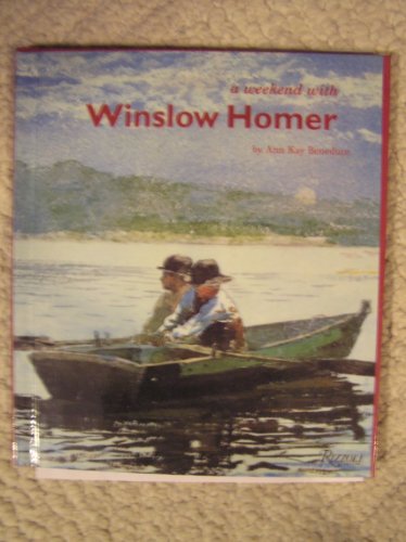 Beispielbild fr A Weekend with Winslow Homer zum Verkauf von Better World Books
