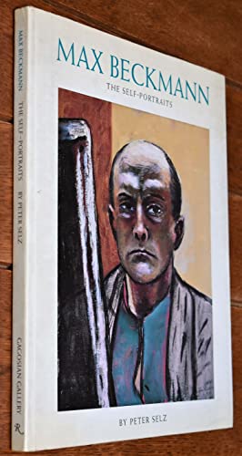Stock image for Max Beckmann: The Self Portraits for sale by art longwood books