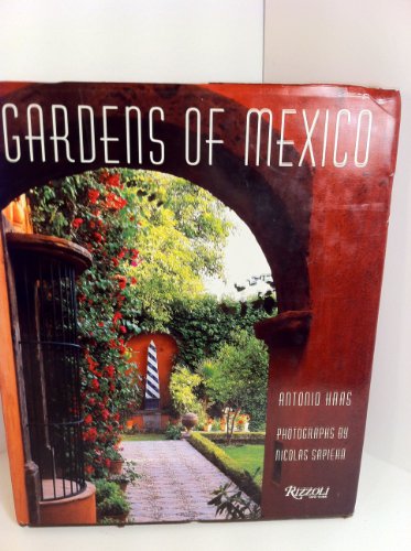 9780847816552: Gardens of Mexico