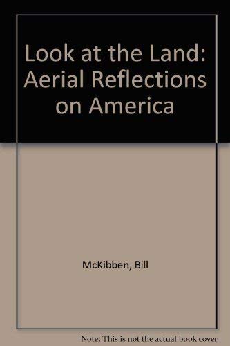 9780847816569: Look at the Land: Aerial Reflections on America