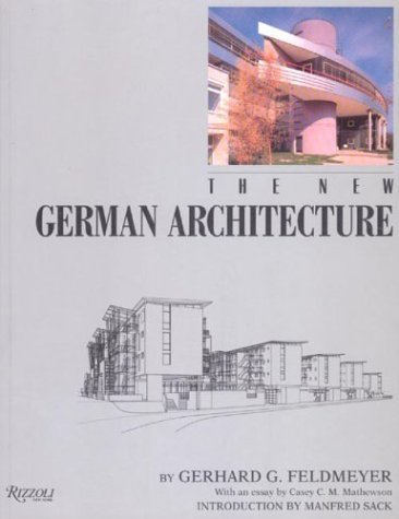 Stock image for THE NEW GERMAN ARCHITECTURE. Introduction to Manfred Sack. Wtih an essay by Casey C.M. Mathewson. for sale by Hay Cinema Bookshop Limited