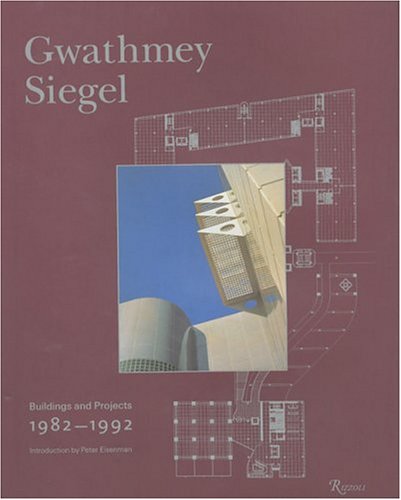 Imagen de archivo de Gwathmey Siegel: Buildings and Projects, 1982-1992 a la venta por JGarrison Architectural Books