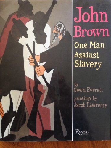 Imagen de archivo de John Brown : One Man Against Slavery a la venta por Better World Books