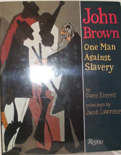 Stock image for John Brown : One Man Against Slavery for sale by Better World Books