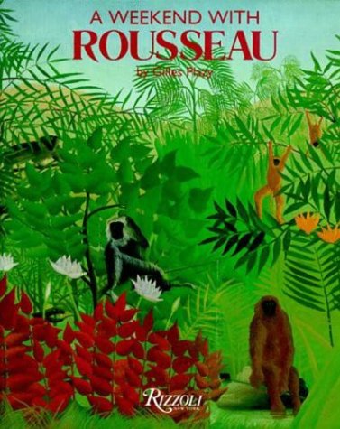 Stock image for A Weekend with Rousseau for sale by Reuseabook