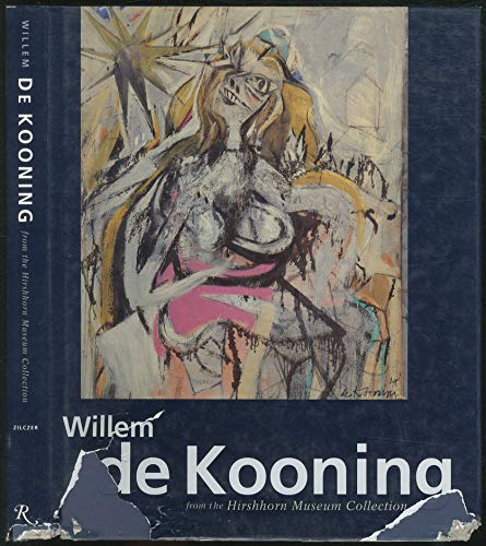 Imagen de archivo de Willem De Kooning from the Hirshhorn Museum Collection a la venta por Irish Booksellers