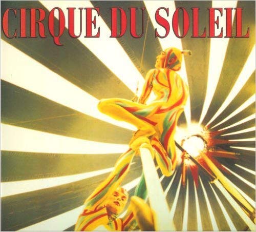 Imagen de archivo de Cirque Du Soleil a la venta por Dave Wilhelm Books