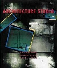 9780847817962: ARCHITECTURE STUDIO ING: Cranbrook Academy of Art, 1986-93