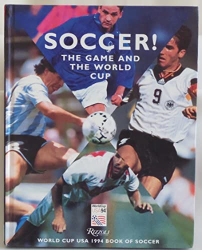 Beispielbild fr Soccer! : The Game and the World Cup zum Verkauf von Better World Books