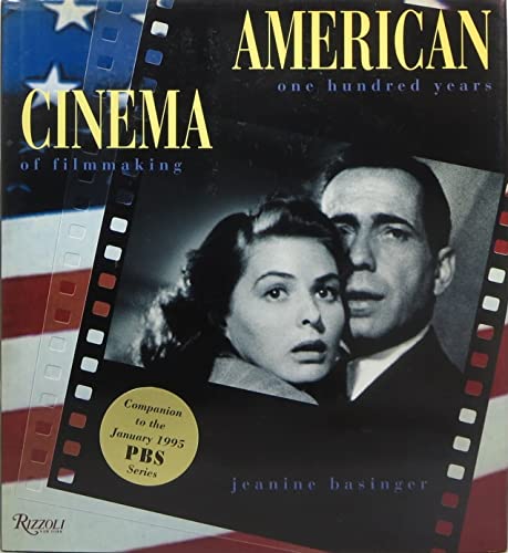 Imagen de archivo de American Cinema: One Hundred Years of Filmmaking a la venta por Black and Read Books, Music & Games