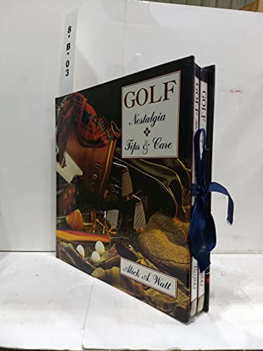 Beispielbild fr Golf : Nostalgia, Tips and Care zum Verkauf von Better World Books