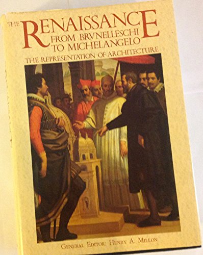 Imagen de archivo de The Renaissance from Brunelleschi to Michelangelo : The Representation of Architecture, Unabridged Edition a la venta por Bulk Book Warehouse