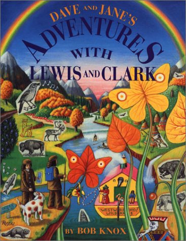 Beispielbild fr Dave & Janes Adventures with Lewis & Clark zum Verkauf von Wonder Book