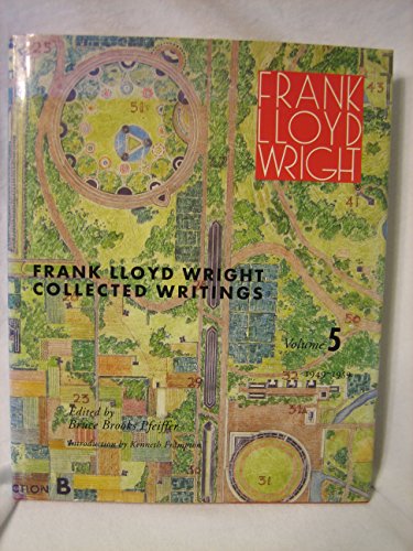 Imagen de archivo de Frank Lloyd Wright: Collected Writings, Vol. 5: 1949-1959 a la venta por HPB-Emerald