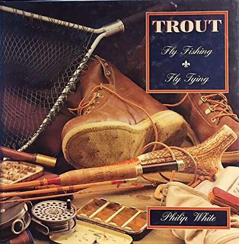Stock image for Trout Fly Fishing Fly Tying for sale by ThriftBooks-Atlanta