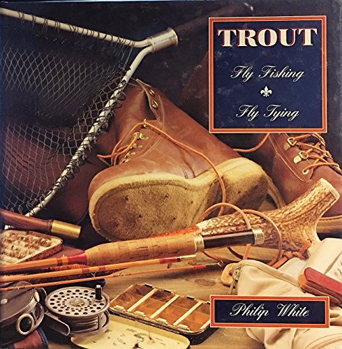 Trout Fly Fishing Fly Tying (9780847818686) by Rizzoli