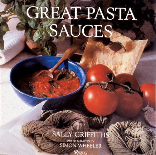 Imagen de archivo de Great Pasta Sauces a la venta por ThriftBooks-Atlanta