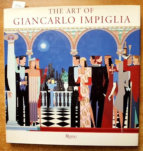 9780847819034: The Art of Giancarlo Impiglia