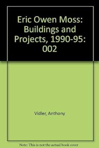 Eric Owen Moss: Buildings and Projects 2