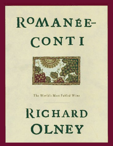 9780847819270: Romanee-Conti: The World's Most Fabled Wine