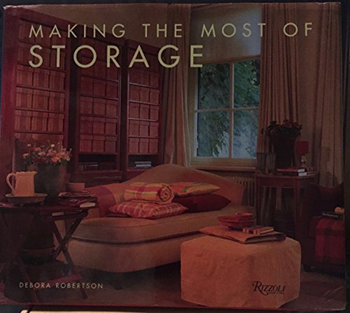 Imagen de archivo de Making the Most of Storage a la venta por Better World Books