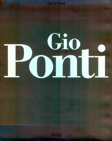 Beispielbild fr Gio Ponti. zum Verkauf von Orrin Schwab Books