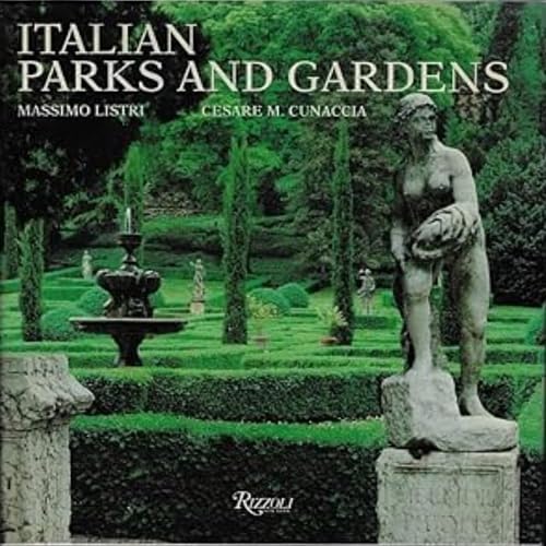 9780847819522: Italian Parks and Gardens