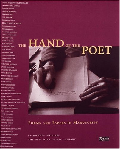 Beispielbild fr The Hand of the Poet: Poems and Papers in Manuscript zum Verkauf von Concordia Books