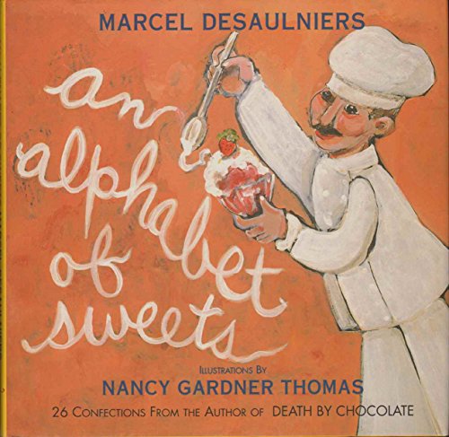 An Alphabet of Sweets (1ST PRT- SIGNED)