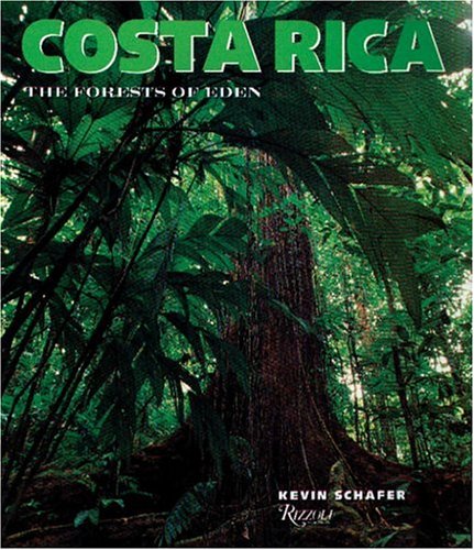 9780847819843: Costa Rica: The Forests of Eden [Lingua Inglese]
